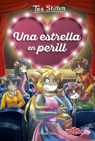 UNA ESTRELLA EN PERILL | 9788491377078 | STILTON, TEA | Llibreria La Gralla | Llibreria online de Granollers