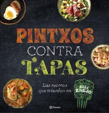 PINTXOS CONTRA TAPAS | 9788408193685 | VAAA | Llibreria La Gralla | Llibreria online de Granollers