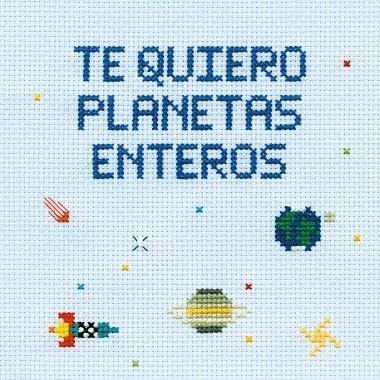 TE QUIERO PLANETAS ENTEROS | 9788408200796 | GARRIDO, MARTA; CAYERO, JULEN | Llibreria La Gralla | Llibreria online de Granollers