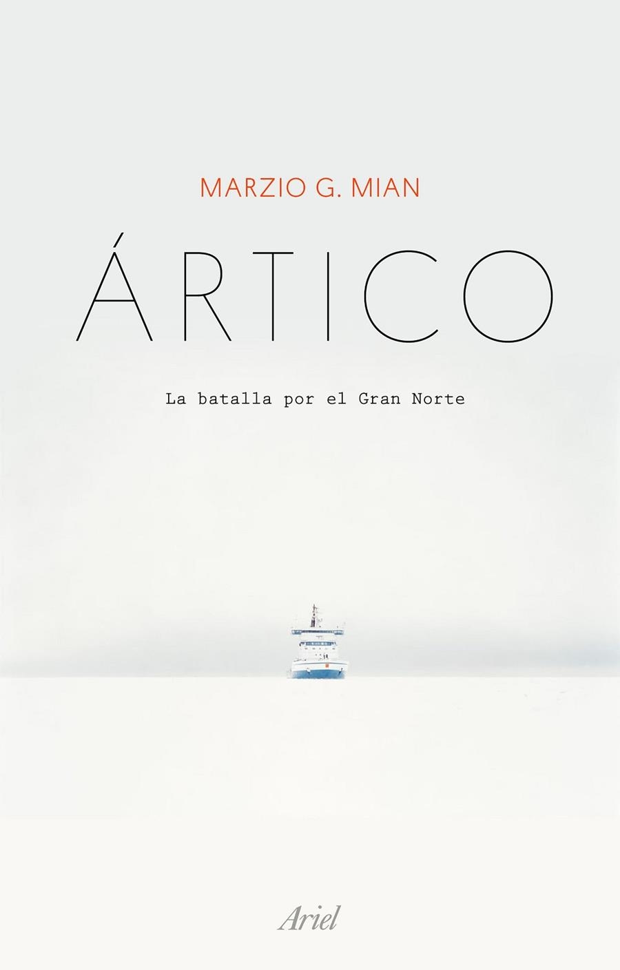 ÁRTICO | 9788434429512 | MIAN, MARZIO G. | Llibreria La Gralla | Librería online de Granollers