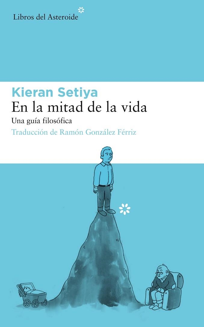 EN LA MITAD DE LA VIDA | 9788417007737 | SETIYA, KIERAN | Llibreria La Gralla | Librería online de Granollers