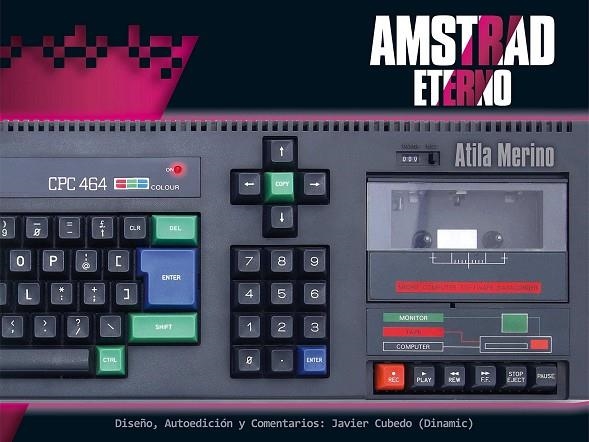 AMSTRAD ETERNO | 9788417389529 | MERINO, ATILA/ CUBEDO, JAVIER | Llibreria La Gralla | Llibreria online de Granollers