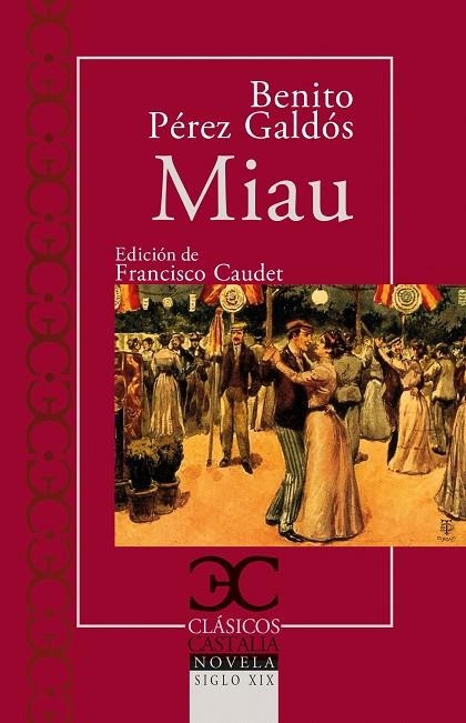 MIAU | 9788497408271 | PÉREZ GALDÓS, BENITO | Llibreria La Gralla | Llibreria online de Granollers