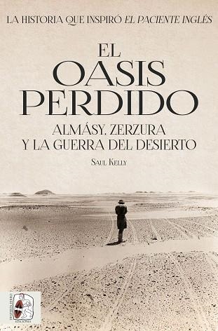 OASIS PERDIDO, EL | 9788494826580 | KELLY, SAUL | Llibreria La Gralla | Librería online de Granollers