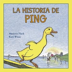 HISTORIA DE PING, LA | 9788491451518 | FLACK, MARJORIE | Llibreria La Gralla | Llibreria online de Granollers