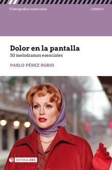 DOLOR EN LA PANTALLA | 9788491803225 | PÉREZ RUBIO, PABLO | Llibreria La Gralla | Librería online de Granollers