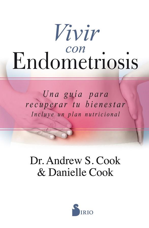 VIVIR CON ENDOMETRIOSIS | 9788417399429 | COOK, ANDREW S./COOK, DANIELLE | Llibreria La Gralla | Librería online de Granollers