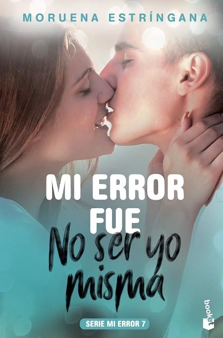 MI ERROR FUE NO SER YO MISMA (BOLSILLO) | 9788408201809 | ESTRÍNGANA, MORUENA | Llibreria La Gralla | Librería online de Granollers