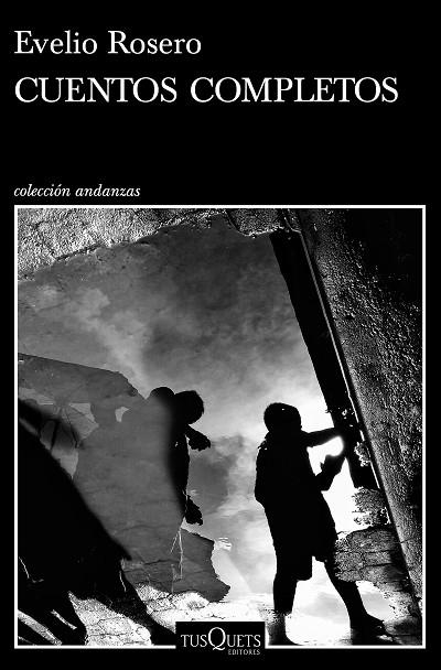 CUENTOS COMPLETOS EVELIO ROSERO | 9788490666302 | ROSERO, EVELIO | Llibreria La Gralla | Librería online de Granollers