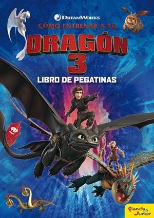 CÓMO ENTRENAR A TU DRAGÓN 3. LIBRO DE PEGATINAS | 9788408201731 | DREAMWORKS | Llibreria La Gralla | Librería online de Granollers