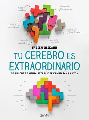 TU CEREBRO ES EXTRAORDINARIO | 9788408200765 | OLICARD, FABIEN | Llibreria La Gralla | Librería online de Granollers