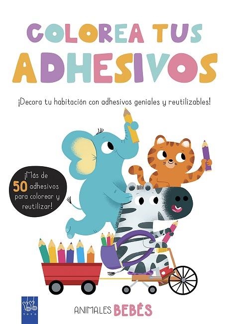 COLOREA TUS ADHESIVOS. ANIMALES BEBÉS | 9788408200451 | YOYO | Llibreria La Gralla | Llibreria online de Granollers