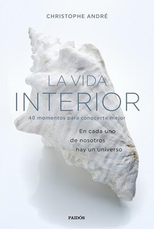 VIDA INTERIOR, LA | 9788449335419 | ANDRÉ, CHRISTOPHE | Llibreria La Gralla | Librería online de Granollers