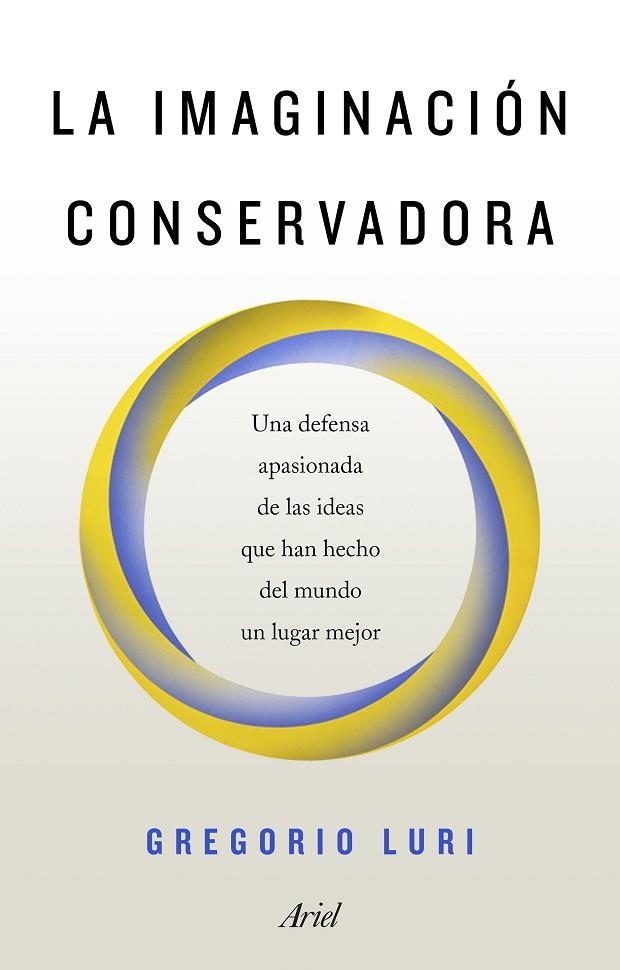 IMAGINACIÓN CONSERVADORA, LA | 9788434429611 | LURI, GREGORIO | Llibreria La Gralla | Librería online de Granollers