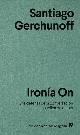 IRONÍA ON | 9788433916266 | GERCHUNOFF, SANTIAGO | Llibreria La Gralla | Llibreria online de Granollers