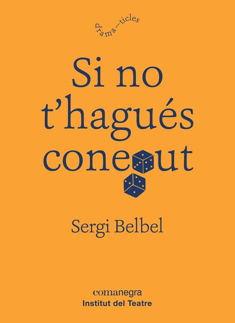 SI NO T’HAGUÉS CONEGUT | 9788417188634 | BELBEL, SERGI | Llibreria La Gralla | Llibreria online de Granollers