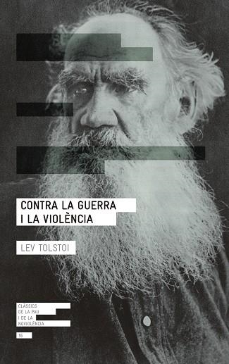 CONTRA LA GUERRA I LA VIOLÈNCIA | 9788417214265 | TOLSTOI, LEV | Llibreria La Gralla | Llibreria online de Granollers