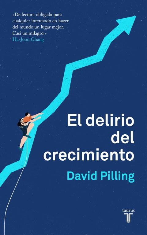 DELIRIO DEL CRECIMIENTO, EL | 9788430620203 | PILLING, DAVID | Llibreria La Gralla | Librería online de Granollers