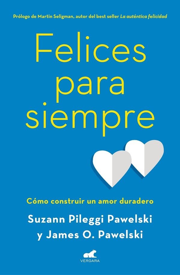 FELICES PARA SIEMPRE | 9788416076765 | PILEGGI PAWELSKI, SUZANN/PAWELSKI, PHD JAMES O. | Llibreria La Gralla | Librería online de Granollers