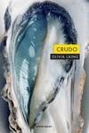 CRUDO | 9788494821097 | LAING, OLIVIA | Llibreria La Gralla | Llibreria online de Granollers