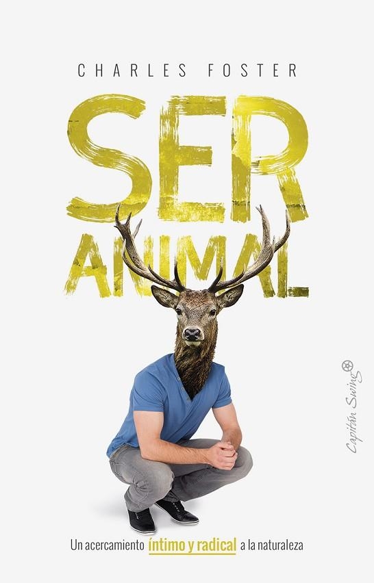 SER ANIMAL | 9788494966729 | FOSTER, CHARLES | Llibreria La Gralla | Librería online de Granollers