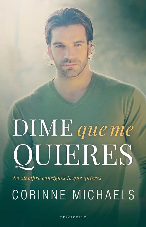 DIME QUE ME QUIERES | 9788494718526 | MICHAELS, CORINNE | Llibreria La Gralla | Llibreria online de Granollers