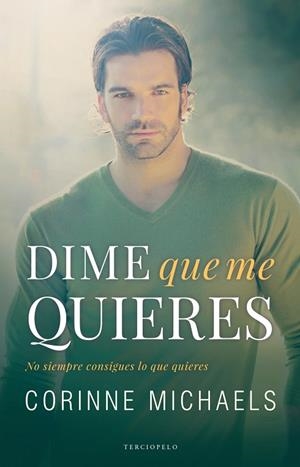 DIME QUE ME QUIERES | 9788494718526 | MICHAELS, CORINNE | Llibreria La Gralla | Librería online de Granollers