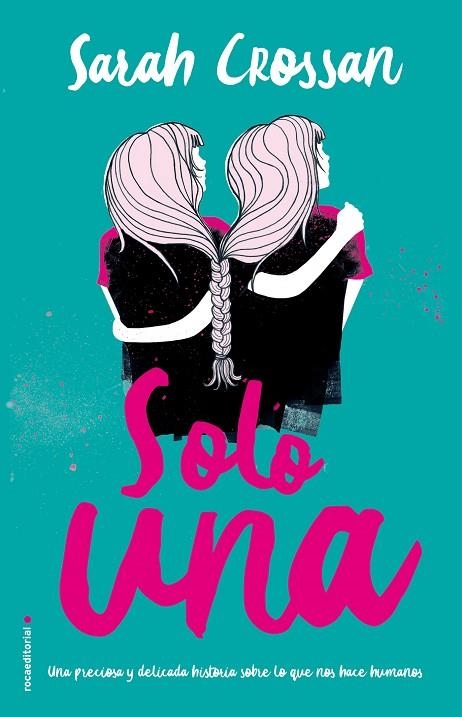 SOLO UNA | 9788417167073 | CROSSAN, SARAH | Llibreria La Gralla | Librería online de Granollers