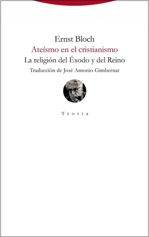 ATEÍSMO EN EL CRISTIANISMO | 9788498797039 | BLOCH, ERNEST | Llibreria La Gralla | Llibreria online de Granollers