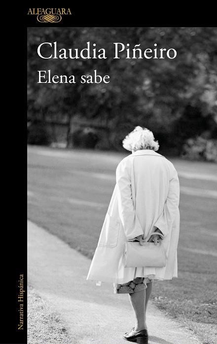 ELENA SABE (PREMI PEPE CARVALHO DE NOVEL·LA NEGRA 2019) | 9788420431970 | PIÑEIRO, CLAUDIA | Llibreria La Gralla | Librería online de Granollers