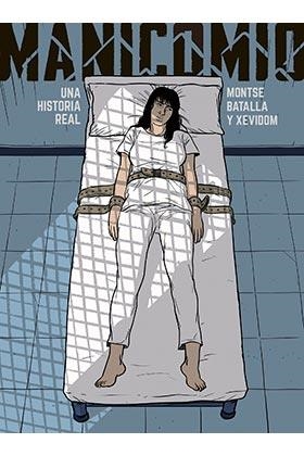 MANICOMIO | 9788417442293 | BATALLA, MONTSE; XEVIDOM | Llibreria La Gralla | Librería online de Granollers