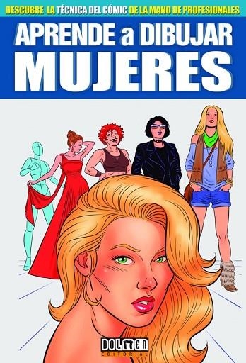 APRENDE A DIBUJAR MUJERES | 9788417389697 | MUÑOZ, ALVARO | Llibreria La Gralla | Llibreria online de Granollers