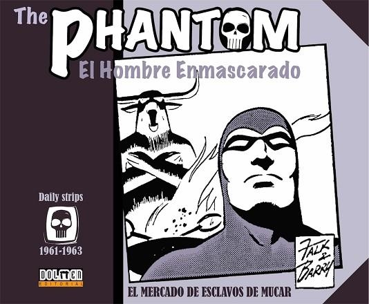 THE PHANTOM 01  EL MERCADO DE ESCLAVOS DE MUCAR 1961-1963 | 9788417389093 | FALK, LEE; BARRY, SY | Llibreria La Gralla | Librería online de Granollers