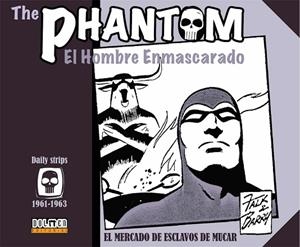 THE PHANTOM 01  EL MERCADO DE ESCLAVOS DE MUCAR 1961-1963 | 9788417389093 | FALK, LEE; BARRY, SY | Llibreria La Gralla | Llibreria online de Granollers