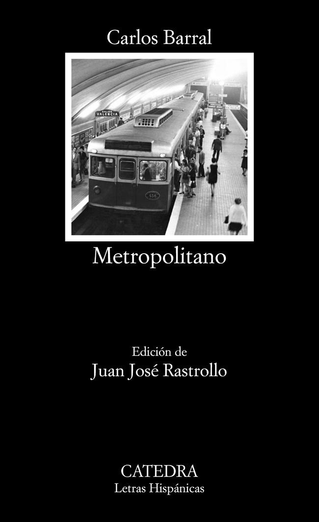 METROPOLITANO | 9788437639284 | BARRAL, CARLOS | Llibreria La Gralla | Llibreria online de Granollers