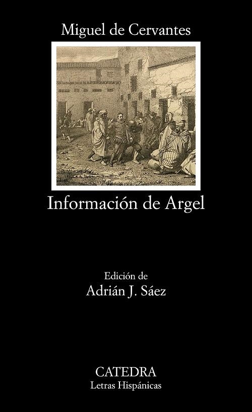 INFORMACIÓN DE ARGEL | 9788437639291 | CERVANTES, MIGUEL DE | Llibreria La Gralla | Llibreria online de Granollers