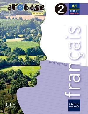 AROBASE NOUVEAU 2. PACK LIVRE DE L'ÉLÈVE + COMIC | 9780190501815 | VARIOS AUTORES | Llibreria La Gralla | Llibreria online de Granollers