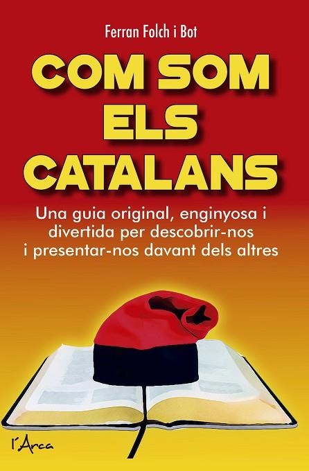 COM SOM ELS CATALANS | 9788494836428 | FOLCH I BOT, FERRAN | Llibreria La Gralla | Librería online de Granollers