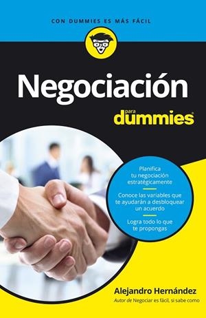NEGOCIACIÓN PARA DUMMIES | 9788432903564 | HERNÁNDEZ, ALEJANDRO | Llibreria La Gralla | Librería online de Granollers