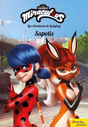 MIRACULOUS. LAS AVENTURAS DE LADYBUG. SAPOTIS | 9788408202097 | PRODIGIOSA-MIRACULOUS | Llibreria La Gralla | Librería online de Granollers