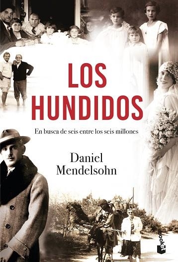 HUNDIDOS, LOS (BOLSILLO) | 9788432234668 | MENDELSOHN, DANIEL | Llibreria La Gralla | Librería online de Granollers
