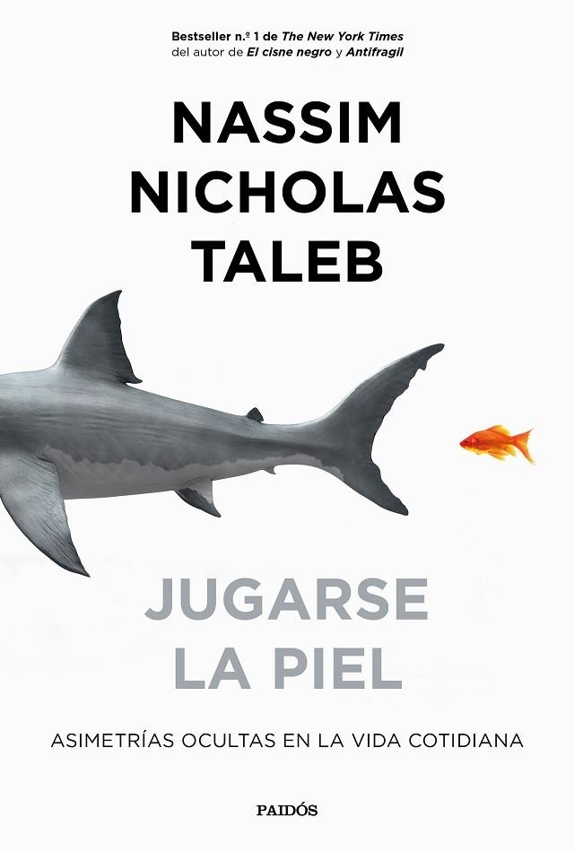 JUGARSE LA PIEL | 9788449335426 | TALEB, NASSIM NICHOLAS | Llibreria La Gralla | Librería online de Granollers
