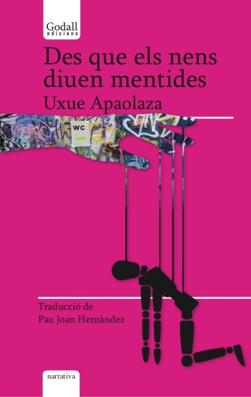 DES QUE ELS NENS DIUEN MENTIDES | 9788494840760 | APAOLAZA LARREA, UXUE | Llibreria La Gralla | Librería online de Granollers