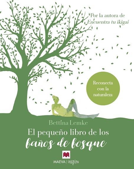 PEQUEÑO LIBRO DE LOS BAÑOS DE BOSQUE, EL | 9788417108960 | LEMKE, BETTINA | Llibreria La Gralla | Llibreria online de Granollers