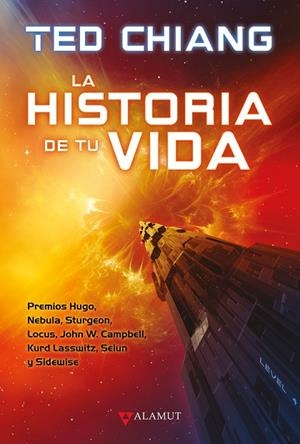 HISTORIA DE TU VIDA, LA | 9788498891188 | CHIANG, TED | Llibreria La Gralla | Librería online de Granollers