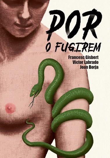 POR O FUGIREM | 9788417497088 | GISBERT MUÑOZ, FRANCESC; LABRADO, VICTOR; BORJA SANZ, JOAN | Llibreria La Gralla | Llibreria online de Granollers