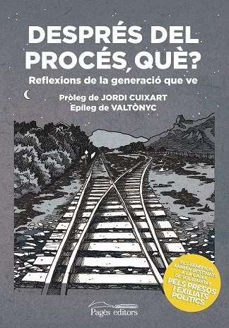 DESPRÉS DEL PROCÉS, QUÈ? | 9788413030401 | VVAA | Llibreria La Gralla | Llibreria online de Granollers