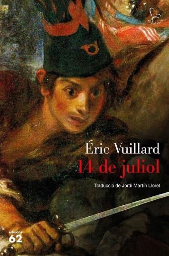 14 DE JULIOL | 9788429777505 | VUILLARD, ÉRIC | Llibreria La Gralla | Llibreria online de Granollers