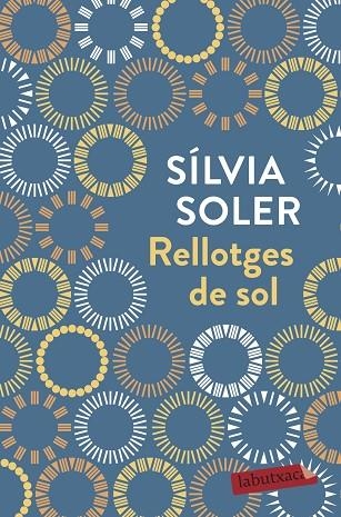 RELLOTGES DE SOL | 9788417420444 | SOLER I GUASCH, SÍLVIA | Llibreria La Gralla | Llibreria online de Granollers
