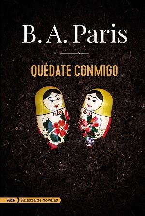 QUÉDATE CONMIGO (ADN) | 9788491814108 | PARIS, B. A. | Llibreria La Gralla | Llibreria online de Granollers